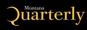 the Montana Quarterly